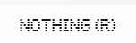 Nothing